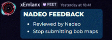 nadeo feedback reviewed by nadeo and stop submitting bob maps is displayed