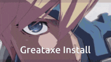 Greataxe Greataxe Install GIF - Greataxe Greataxe Install Ggs GIFs