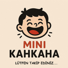 a cartoon of a boy laughing with the words mini kahkaha below him