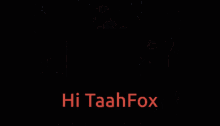 Taahfox GIF - Taahfox GIFs