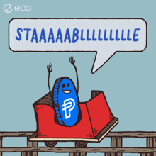 a roller coaster with a coin on it and a speech bubble that says staaaaabllllll