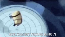 a cartoon character is flying through the air with the words `` bye xaver thong king '' written on it .
