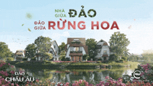 an advertisement for dao chau au shows a house in the middle of a lake