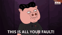 This Is All Your Fault Eric Bauza GIF - This Is All Your Fault Eric Bauza Pig Jong Un GIFs