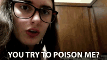 You Try To Poison Me Poison GIF - You Try To Poison Me Poison You Try To Kill Me GIFs
