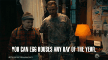 You Can Egg Houses Any Day Of The Year GIF - You Can Egg Houses Any Day Of The Year Chicken GIFs