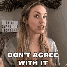 Dont Agree With It Stella Rae GIF