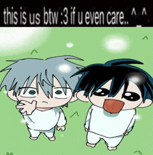 two cartoon characters are standing next to each other with the words " this is us btw 3 if u even care "