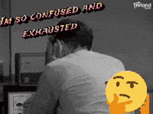 I'M So Confused And Exhausted Confused Look GIF - I'M So Confused And Exhausted Confused Look Confused Face GIFs