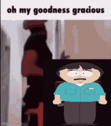 a cartoon character with the words oh my goodness gracious on the bottom