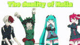 a group of anime characters are standing next to each other with the words " the duality of halla " above them