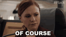 Of Course Robyn GIF - Of Course Robyn Anna Paquin GIFs