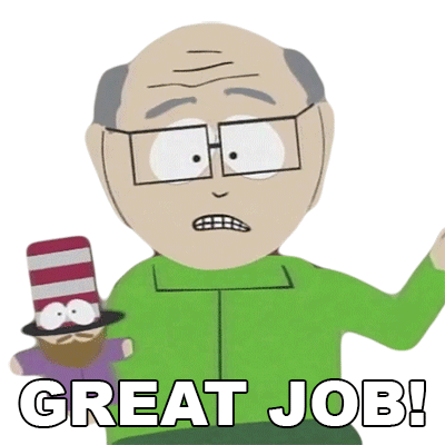 Great Job Mr Garrison Sticker - Great Job Mr Garrison South Park Stickers