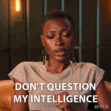 Don'T Question My Intelligence Tolú GIF - Don'T Question My Intelligence Tolú The Trust A Game Of Greed GIFs