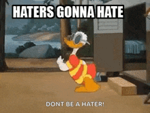 Hate Haters Gonna Hate GIF - Hate Haters Gonna Hate I Dont Care GIFs