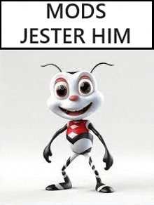 Jester Ant Mods Jester Him GIF - Jester Ant Mods Jester Him Silly Ant GIFs