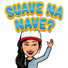 a cartoon of a woman wearing a baseball cap with the words suave na nave above her