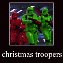 a poster of christmas troopers with red and green soldiers
