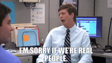 I’m Sorry We’re Real GIF