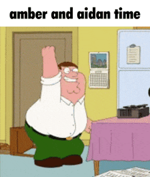 a cartoon of peter griffin dancing with the words amber and aidan time below him