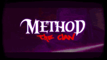 method the clan