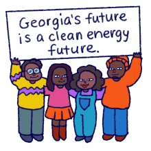 georgias future is a clean energy future clean energy future clean energy vote for the future vote