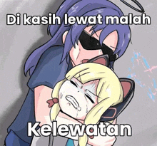 a cartoon of a girl holding another girl 's head with a caption that says di kasih lewat malah kelewatan