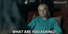 What Are You Asking Esme Creed Miles GIF - What Are You Asking Esme Creed Miles Hanna GIFs