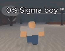 a roblox character is walking in the snow with the words 0 % sigma boy above him