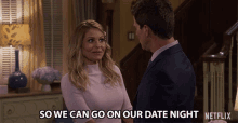 so we can go on our date night candace cameron bure dj tanner fuller fuller house that way we can go on a date