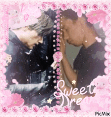 a picture of two men in a pink frame with the words sweet dream