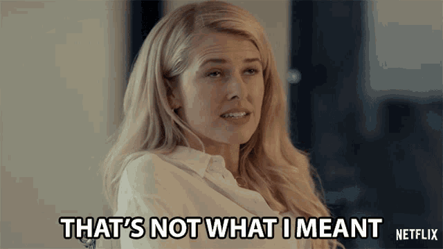 Thats Not What I Meant Sarah Wright GIF - Thats Not What I Meant Sarah  Wright Mandy Davis - Discover & Share GIFs