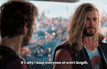 Thor Its Why I Keep Everyone At Arms Length GIF - Thor Its Why I Keep Everyone At Arms Length Chris Hemsworth GIFs