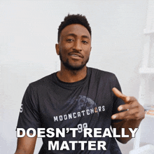 Doesn'T Really Matter Marques Brownlee GIF - Doesn'T Really Matter Marques Brownlee It'S Inconsequential GIFs