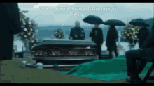 a picture of a funeral with a caption that says me at my funeral when really crap music is playing