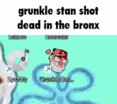 grunkle stan shot dead in the bronx with spotify and grunkledat
