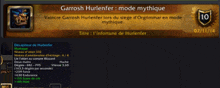 a screenshot of garrosh hurlenfer mode mythique on a computer