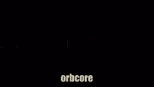 Orbcore GIF - Orbcore GIFs