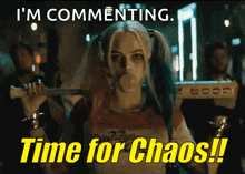 harley quinn from suicide squad is blowing bubbles while holding a bat and says " time for chaos "