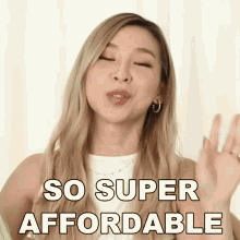 So Super Affordable Tina Yong GIF - So Super Affordable Tina Yong Super Cheap GIFs