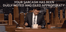 Sarcasm Noted GIF - Sarcasm Noted Filed GIFs