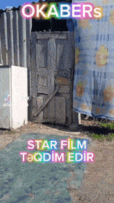 a picture of a door that says okabers star film