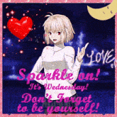 a picture of a girl with the words sparkle on it 's wednesday on it
