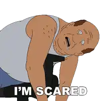 a cartoon of a man with the words " i 'm scared " on the bottom