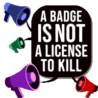 A Badge Is Not A License To Kill Black Lives Matter Sticker - A Badge Is Not A License To Kill Black Lives Matter Blm Stickers
