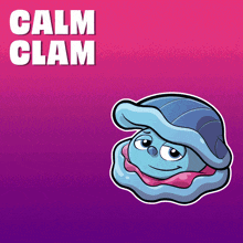 a picture of a clam with the words calm clam above it