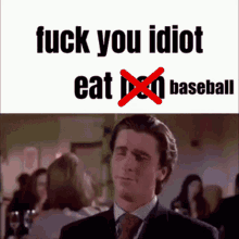 Fuck You Idiot Eat Pen GIF - Fuck You Idiot Eat Pen Eat Baseball GIFs