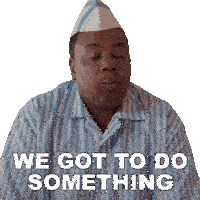 We Got To Do Something Dexter Reed Sticker - We Got To Do Something Dexter Reed Kenan Thompson Stickers