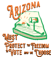 Arizona Must Protect The Freedom Freedom Sticker - Arizona Must Protect The Freedom Freedom Freedom To Vote How We Choose Stickers