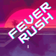 Kiz Feverrush GIF - Kiz Feverrush GIFs